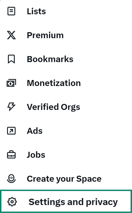 The main navigation menu for the X platform with the "Settings and privacy" option highlighted.