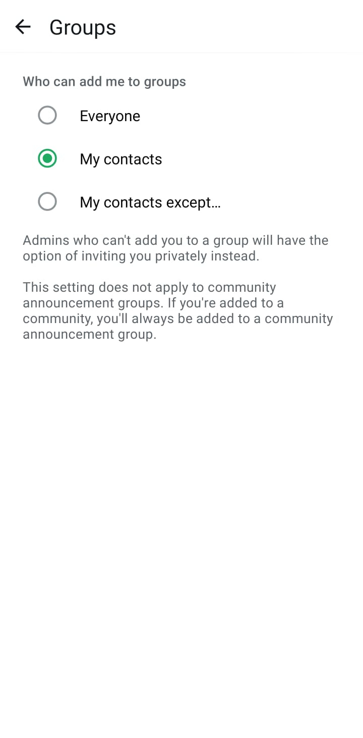 The WhatsApp group privacy settings screen. It shows the options for who can add the user to groups, with ‘My contacts’ selected.