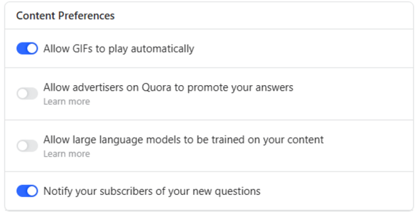 The Quora privacy settings for content preferences shows the options for Allow advertisers on Quora to promote your answers and allow large language models to be trained on your content are disabled.