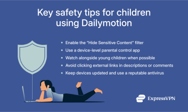 Key safety tips for children using Dailymotion