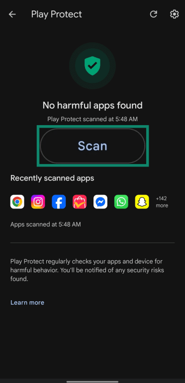 Doing a Google Play Protect scan through the Google Play Store.